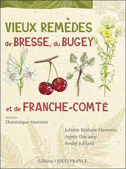 Vieux remedes de bresse, du bugey et de franche-comte