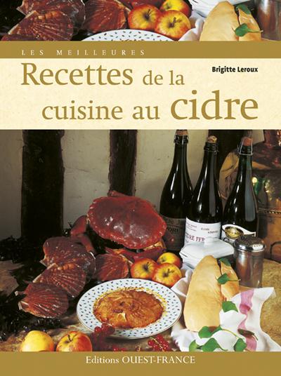 Les meilleures recettes de la cuisine au cidre