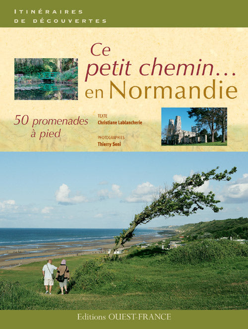 Ces petits chemins en Normandie