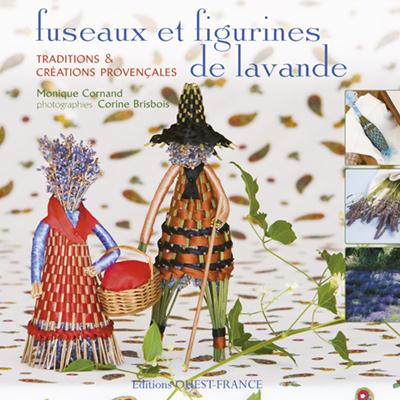 Fuseaux et figurines de Lavande