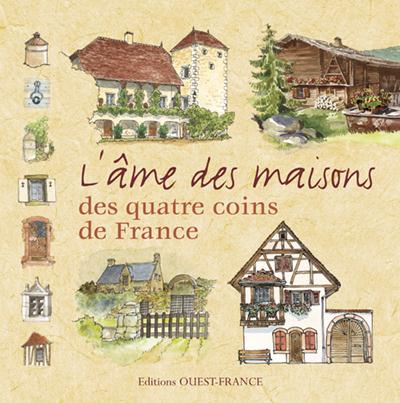 L'âme des maisons des quatre coins de France - flash vidéo