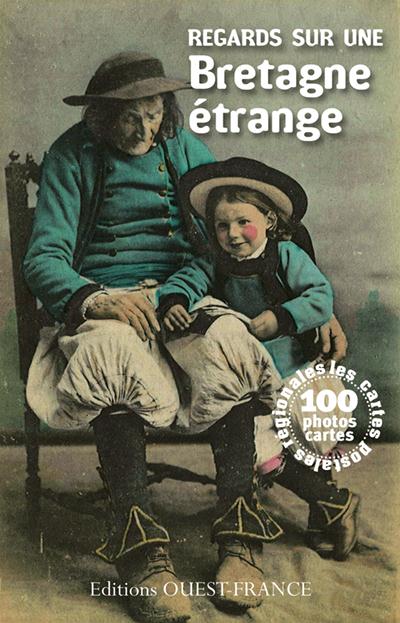 Regards sur une Bretagne étrange