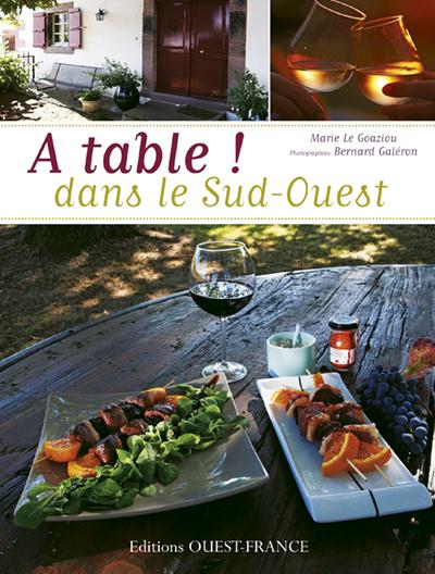 à table ! dans le Sud Ouest !