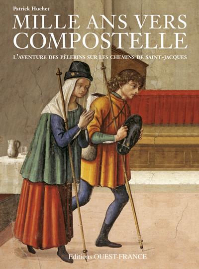 Mille ans vers Compostelle ; une fabuleuse épopée - flash vidéo