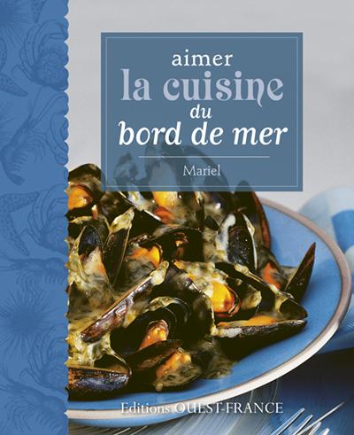 Aimer la cuisine du bord de mer