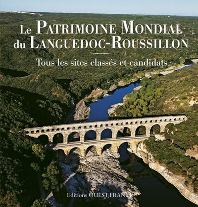 Le patrimoine mondial du Languedoc Roussillon ; tous les sites classés et candidats - flash vidéo
