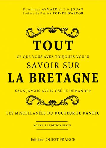 Tout ce que vous avez toujours voulu savoir sur la Bretagne sans jamais oser le demander