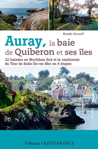 Auray, baie de Quiberon et ses îles : 25 balades