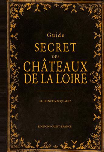 Guide secret des châteaux de la Loire - flash vidéo