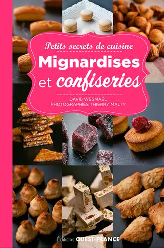 Petit secrets de cuisine ; mignardises et confiseries - flash vidéo