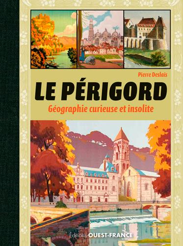 Le Périgord, géographie curieuse et insolite - flash vidéo