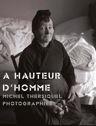à hauteur d'homme, Michel Thersiquel