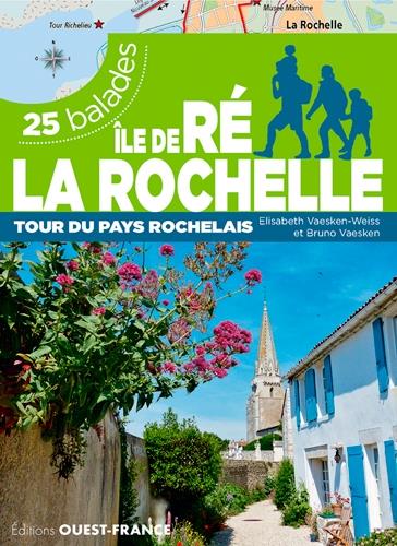 île de Ré, la Rochelle, tour du pays rochelais