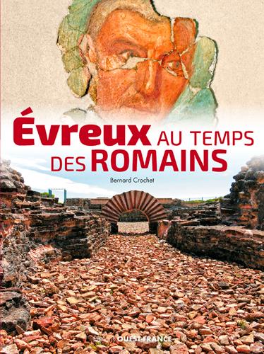 Evreux au temps des romains