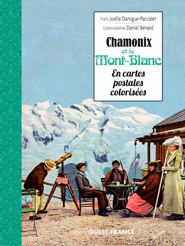 Chamonix et le Mont-Blanc en cartes postales colorisées