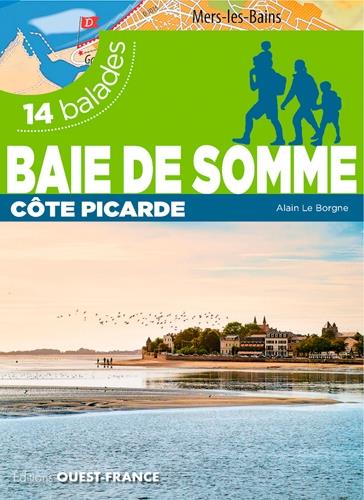 Baie de Somme, Côte picarde ; 14 balades