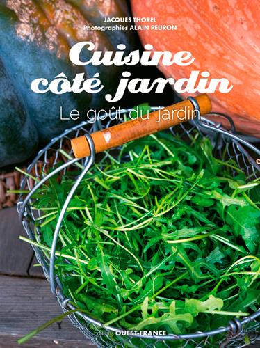 Cuisine côté jardin ; mes recettes saines et créatives toute l'année - flash vidéo