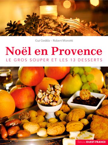 Noël en Provence, le gros souper et les 13 desserts - flash vidéo
