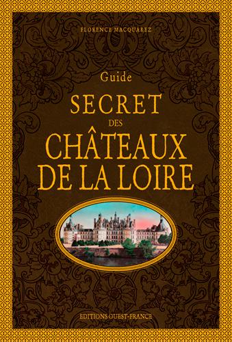 Guide secret des châteaux de la Loire - flash vidéo
