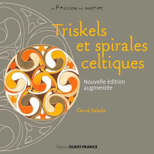 Triskels et spirales celtiques ; à connaître et créer