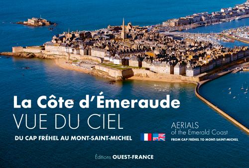 La côte d'Emeraude vue du ciel ; du cap Fréhel au Mon-Saint-Michel