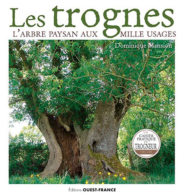 Les Trognes, l'arbre paysan aux mille usages