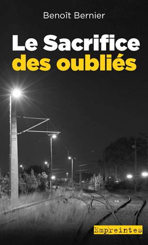 Le sacrifice des oubliés