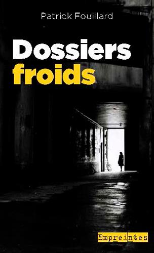 Dossiers froids - flash vidéo
