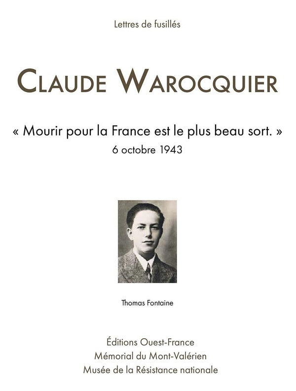 Claude Warocquier : Lettres de fusillés