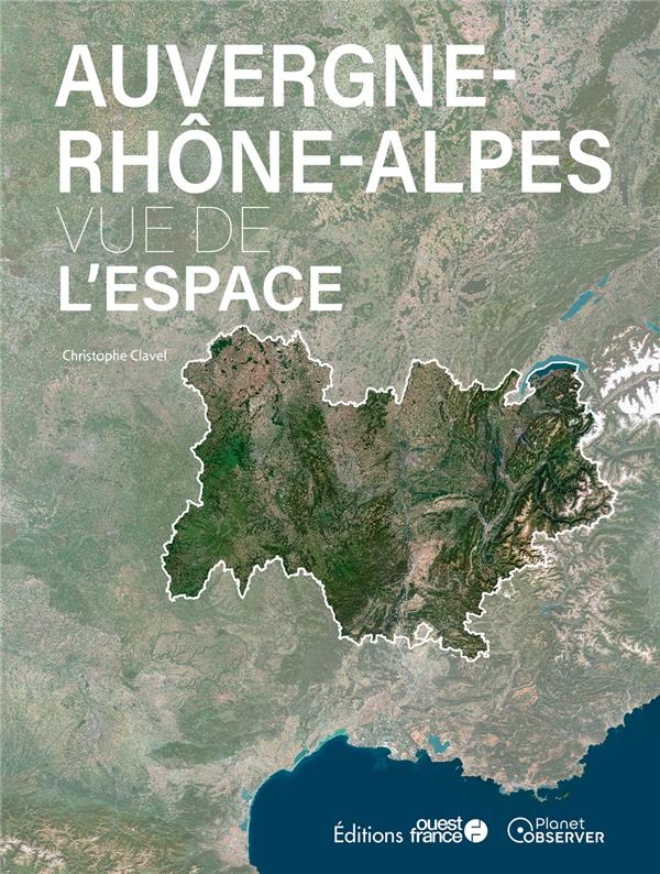 Auvergne-Rhône-Alpes vue de l'espace - flash vidéo