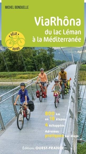 ViaRhôna : Du lac Léman à la Méditerranée