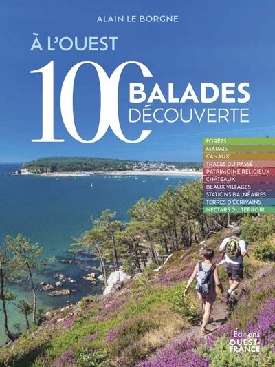 À l'ouest : 100 balades découverte