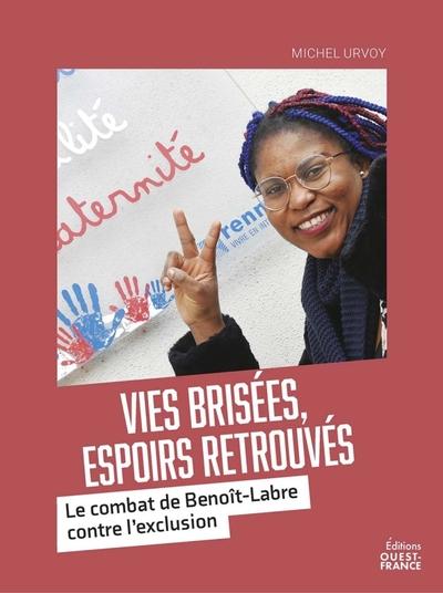 Vies brisées, espoirs retrouvés : Le combat de Benoît-Labre contre l'exclusion