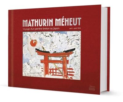 Mathurin Méheut : Voyage d'une peintre breton au Japon (avril-août 1944)