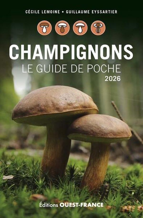 Champignons, le guide de poche (édition 2026)