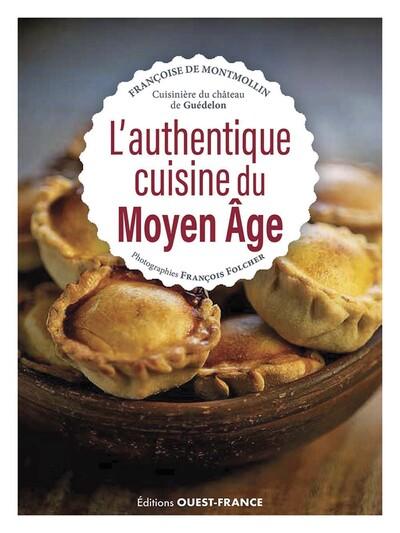 L'authentique cuisine du Moyen Âge