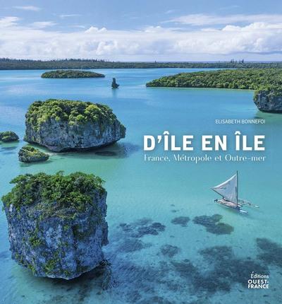 D'île en île : France, Métropole et Outre-mer