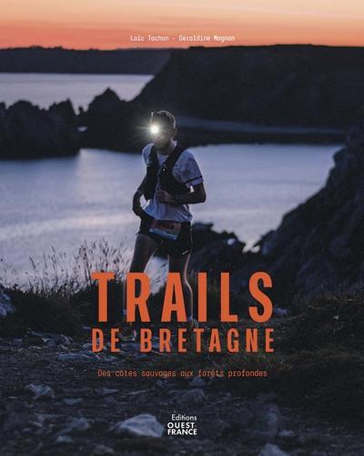 Trails de Bretagne : Des côtes sauvages aux forêts profondes