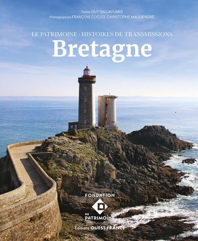 Le patrimoine : Histoires de transmissions : Bretagne