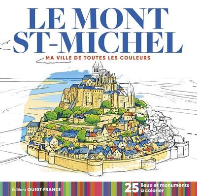 Ma ville de toutes les couleurs : Le Mont St-Michel