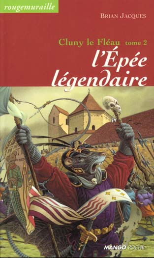 Rougemuraille - Cluny le fléau Tome 2 : l'épée legendaire