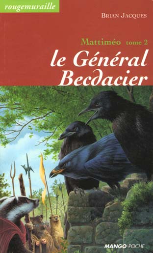 Rougemuraille - Mattiméo Tome 2 : le général Becdacier