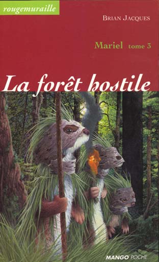 Rougemuraille - Mariel Tome 3 : la forêt hostile