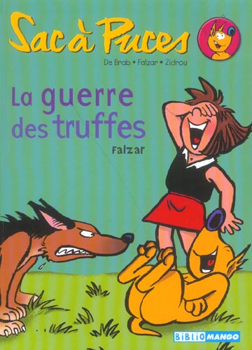 Sac à puces ; la guerre des truffes
