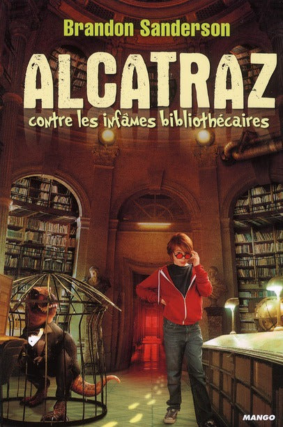 Alcatraz Tome 1 ; Alcatraz contre les infâmes bibliothécaires