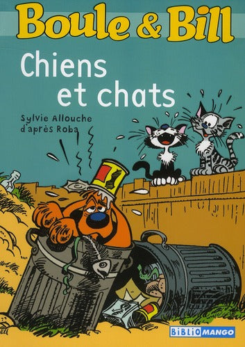 Boule & Bill : chiens et chats