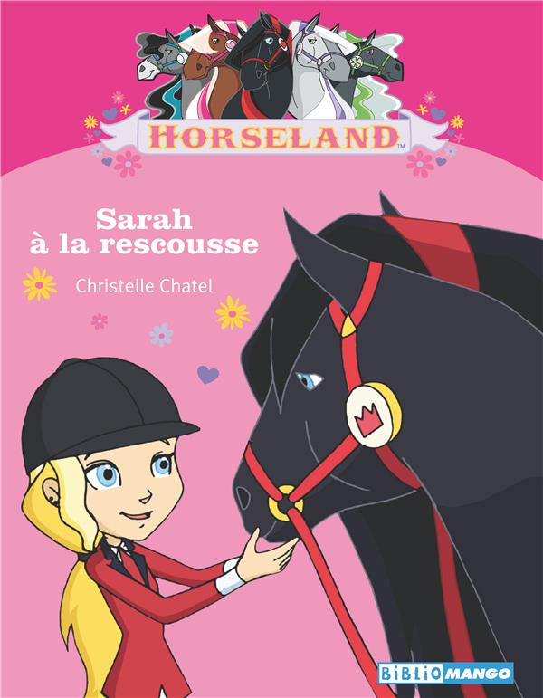 Horseland ; Sarah à la rescousse