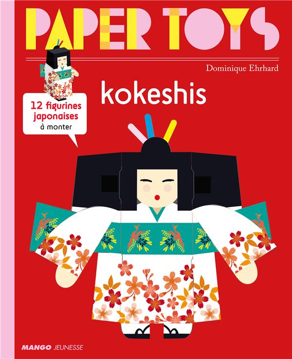 Paper toys : kokeshis ; 12 figurines japonaises à monter - flash vidéo