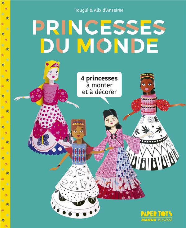 Paper toys : princesses du monde ; quatre princesses à habiller de jupons muticolores - flash vidéo