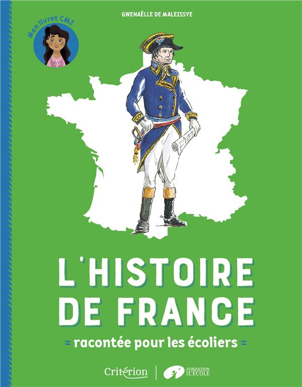L'histoire de France racontée pour les écoliers ; mon livret CM2
